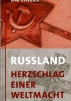 Russland - Herzschlag einer Weltmacht