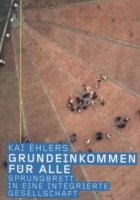 Grundeinkommen – Sprungbrett in eine integrierte Gesellschaft