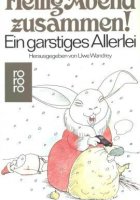 Ein garstiges Allerlei