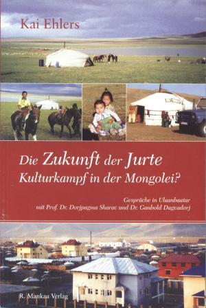 Die Zukunft der Jurte Book Cover